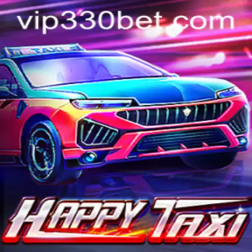 Exploring the Vibrant World of HappyTaxi with 330bet